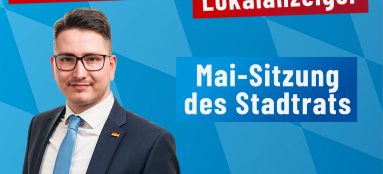 Der Lokalanzeiger: „Mai-Sitzung des Stadtrats“